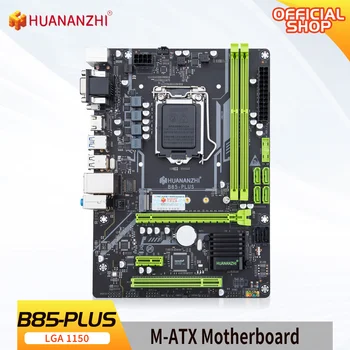 HUANANZHI B85 פלוס לוח האם M-ATX מידע LGA 1150 i3 i5 i7 E3 DDR3 16GB M. 2 SATA3 USB3.0 VGA DVI HDMI-התואם Mainboard