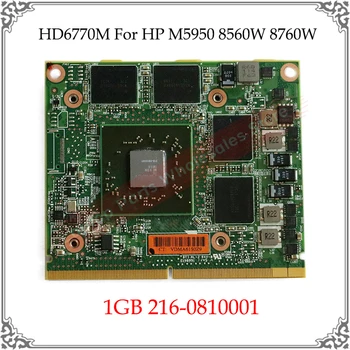מקורי HD6770M HD 6770M כרטיס גרפי עבור HP M5950 8560W 8760W M4600 דל M4700 216-0810001 1G 1GB להציג כרטיס וידאו כרטיס